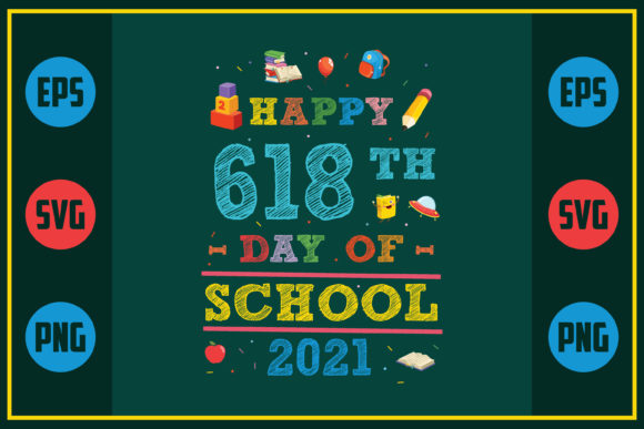 Celebrating 618th Day of School in Style