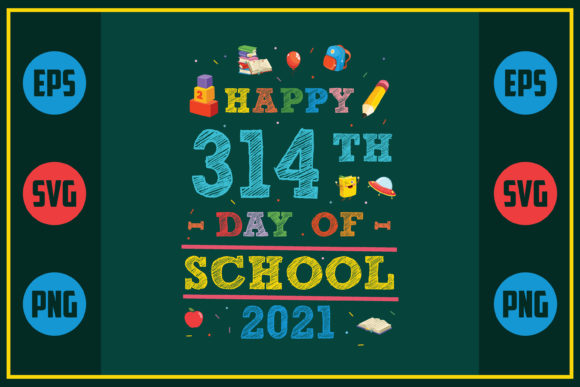 Evaluating Happy 314th Day of School 2021 for Embroidery
