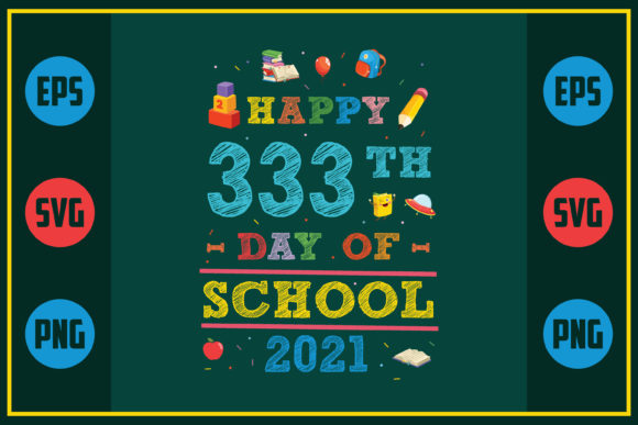 Happy 333th Day of School: A Designer’s Practical Review