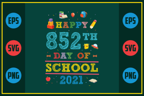 Happy 852th Day of School Embroidery Design