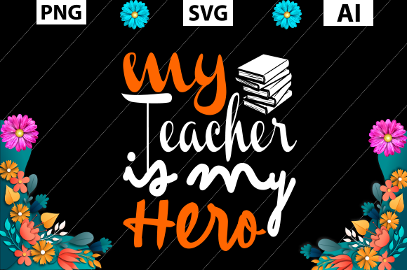 Teacher's Day: My Teacher is My Hero